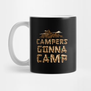 Campers gonna camp Mug